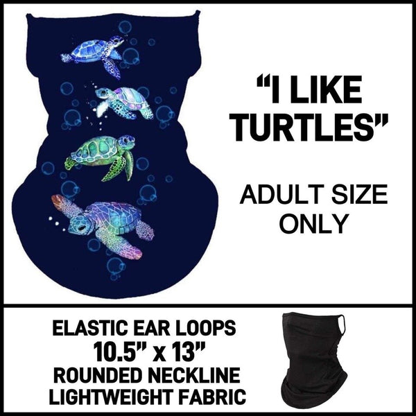 I LIKE TURTLES ADULT MASK (EAR LOOPS)
